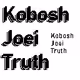 Kobosh Joei Truth