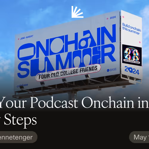 Put Your Podcast Onchain in 5 Easy Steps