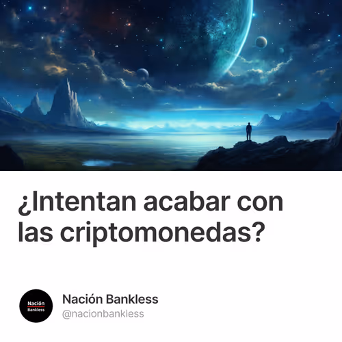 ¿Intentan acabar con las criptomonedas?