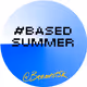 BASEDment Summer