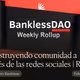 Construyendo comunidad a través de las redes sociales | Resumen semanal de BanklessDAO