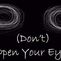 Open your eyes