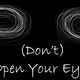 Open your eyes