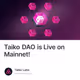 Taiko DAO is Live on Mainnet!