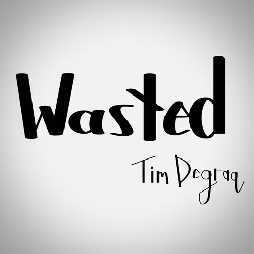 WASTED