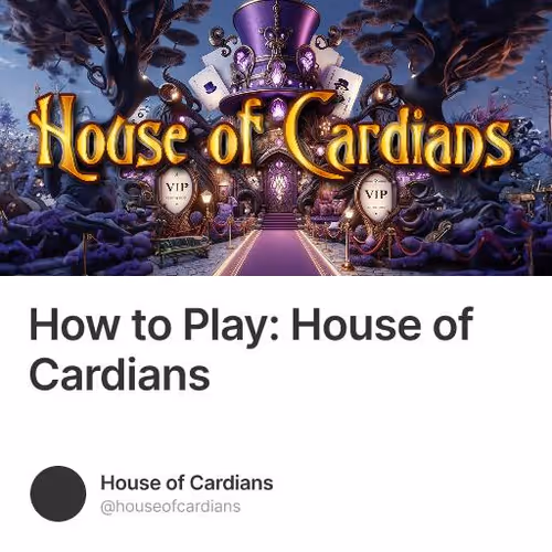 How to Play: House of Cardians