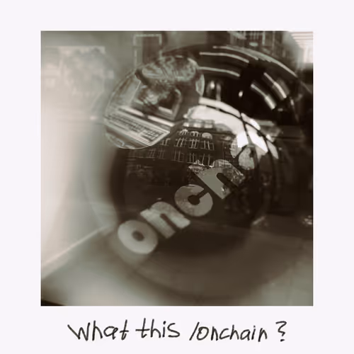 What this onchain?
