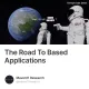 The Road To Based Applications