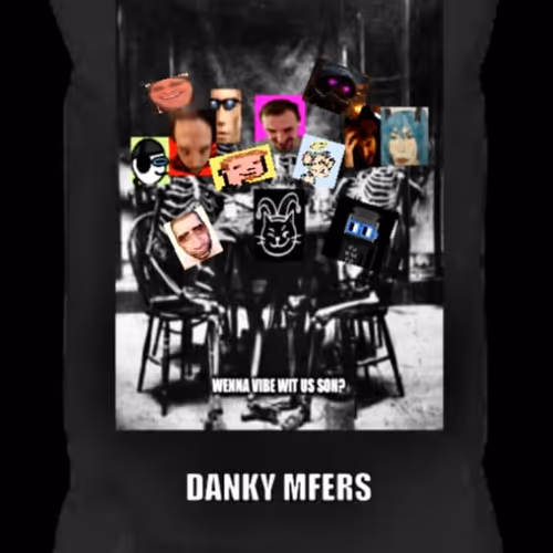 DANKY MFERS