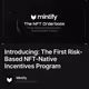 Introducing: The First Risk-Based NFT-Native Incentives Program
