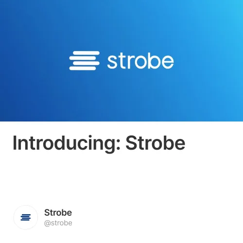 Introducing: Strobe
