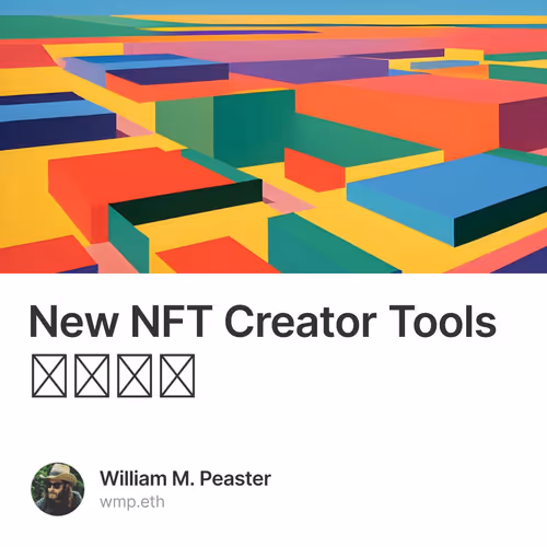 New NFT Creator Tools 🧑‍🎨️