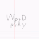 No Story, Just Word Play