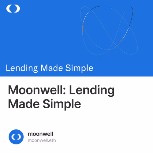 Moonwell: Lending Made Simple