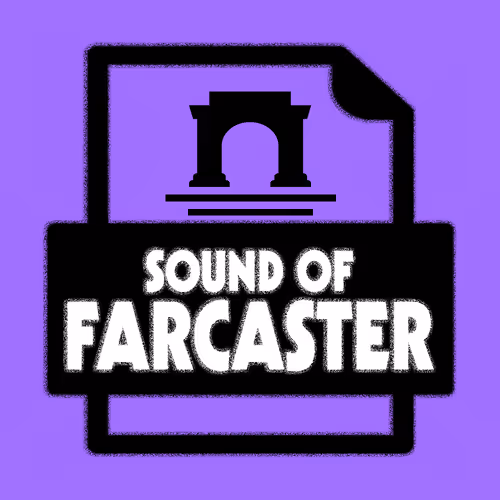 Sound OF Farcaster