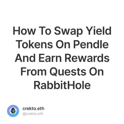 How To Swap Yield Tokens On Pendle And Earn Rewards From Quests On RabbitHole
