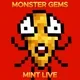 Monster gems