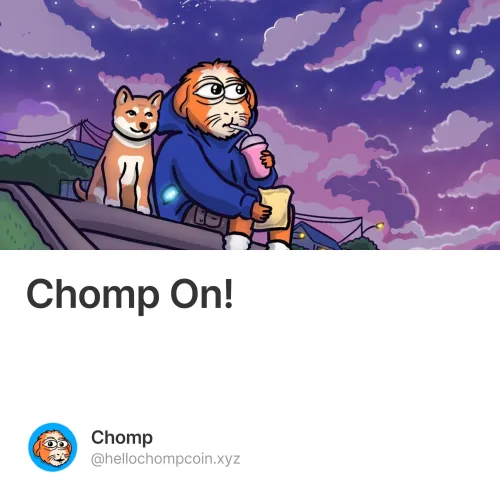 Chomp On!