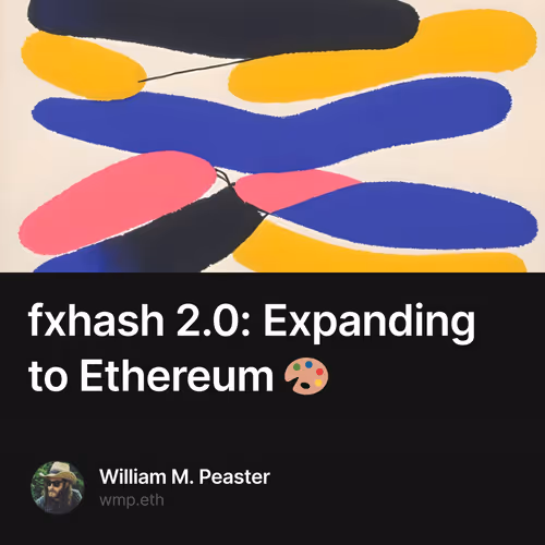 fxhash 2.0: Expanding to Ethereum 🎨