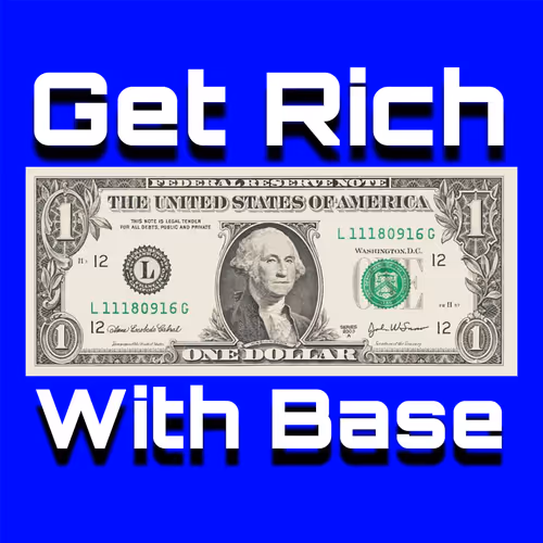 Get Rich With Base