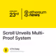 Scroll Unveils Multi-Proof System
