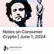Notes on Consumer Crypto | June 1, 2024