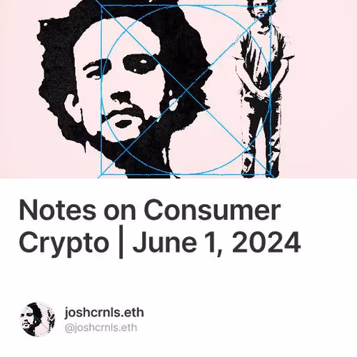 Notes on Consumer Crypto | June 1, 2024