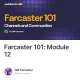 Farcaster 101: Module 12