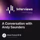 A Conversation with Andy Saunders
