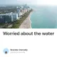 Worried about the water