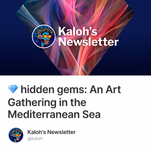 💎 hidden gems: An Art Gathering in the Mediterranean Sea