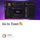Go to Town 🥳