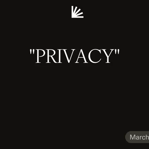 "PRIVACY"