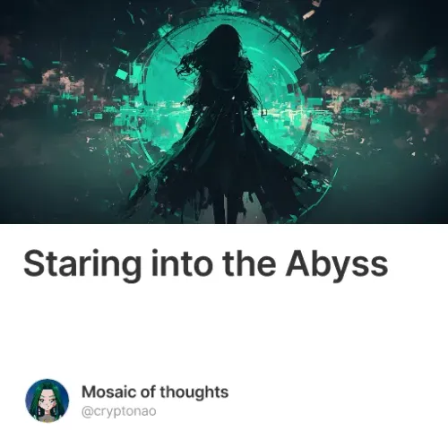 Staring into the Abyss