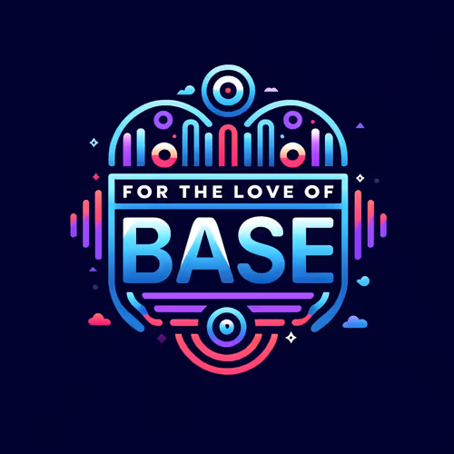 For the love of base