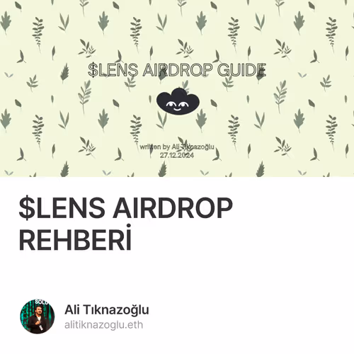 $LENS AIRDROP REHBERİ