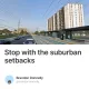 Stop with the suburban setbacks