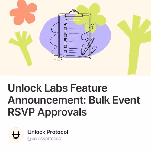 Unlock Labs Feature Announcement: Bulk Event RSVP Approvals