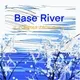 Base River