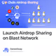 Launch Airdrop Sharing on Blast Network