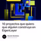 10 proyectos que quiero que alguien construya en EigenLayer