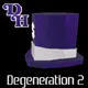 Degen Haberdashers: Degeneration 2