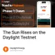 The Sun Rises on the Daylight Testnet