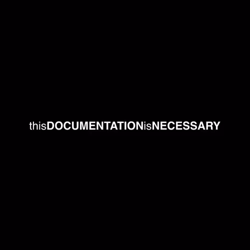 thisDOCUMENTATIONisNECESSARY