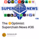 The 🌞Optimist: Superchain News #36