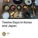 Twelve Days In Korea and Japan