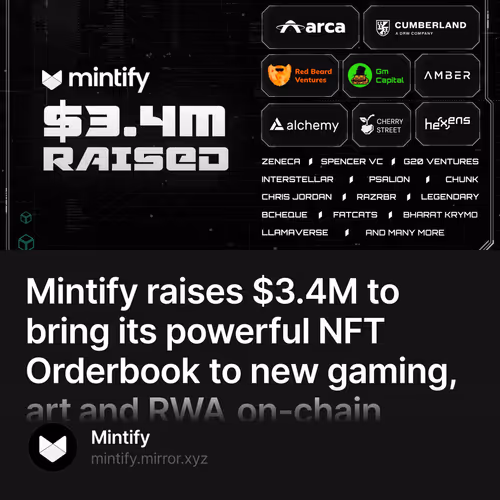 Mintify raises $3.4M to bring its powerful NFT Orderbook to new gaming, art and RWA on-cha