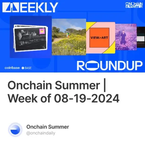 Onchain Summer | Week of 08-19-2024