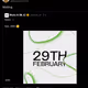 29 feb