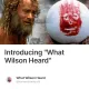Introducing "What Wilson Heard"